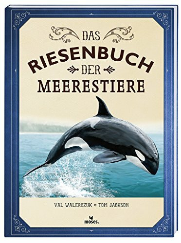 Das Riesenbuch der Meerestiere | Wissen, lesen, staunen | Für Tier Fans ab 6 Jahren