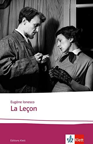 La Leçon: Drame comique. Texte et documents. Französische Lektüre für die Oberstufe. Originaltext mit Annotationen (Éditions Klett)