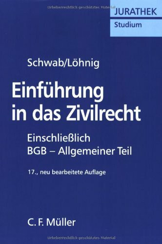 Einführung in das Zivilrecht: Einschließlich BGB - Allgemeiner Teil