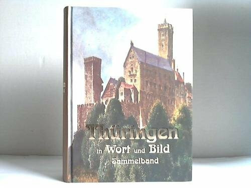 Thüringen in Wort und Bild, Sammelband, 2 Bände in 1