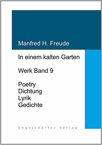 In einem kalten Garten: Werk Band 9