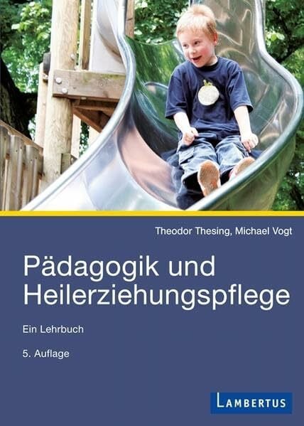 Pädagogik und Heilerziehungspflege: Ein Lehrbuch