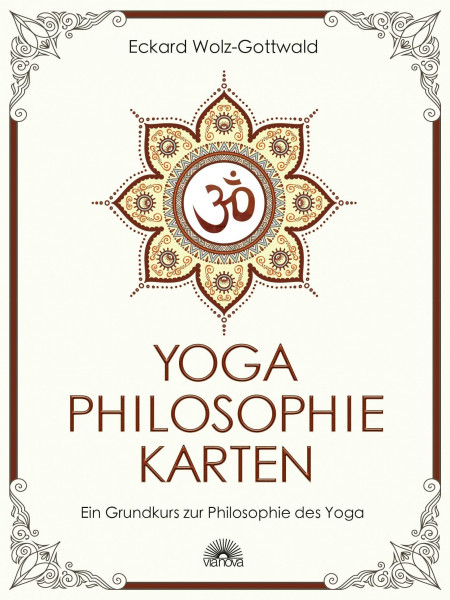 Yoga Philosophie Karten: Ein Grundkurs zur Philosophie des Yoga - praxisbezogen, mit 84 Karten, zentrale Gedanken der Yogaphilosophie zum Meditieren, ... Weisheit des Yoga, wunderschön koloriert