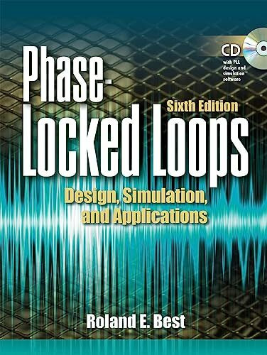 Phase-Locked Loops, w. CD-ROM: Design, Simulation and Applications