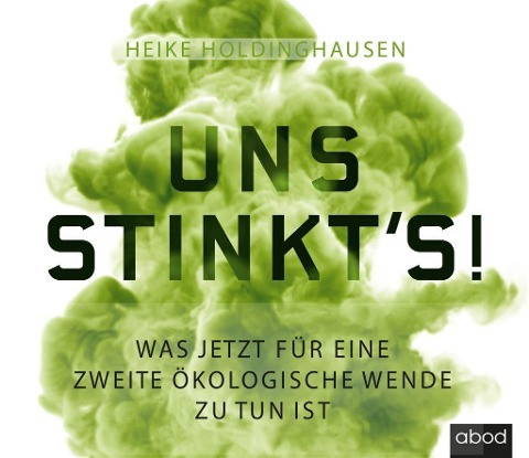 Uns stinkt's!