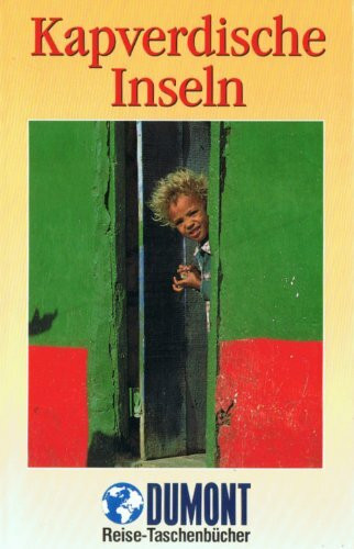 DuMont Reise-Taschenbücher, Kapverdische Inseln (DUMONT REISE-TASCHENBUCH)