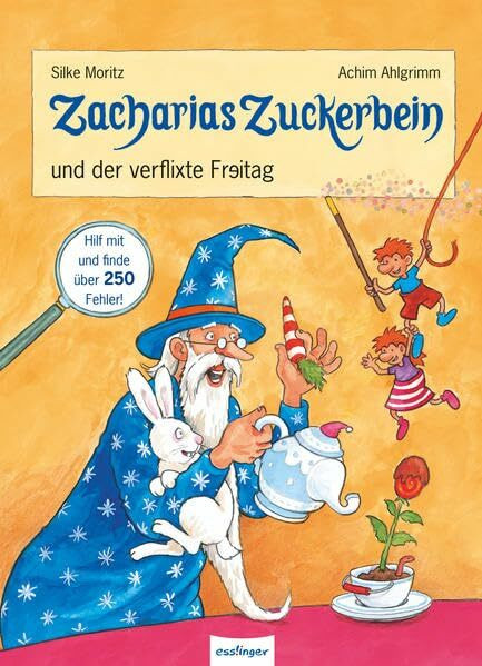 Zacharias Zuckerbein und der verflixte Freitag