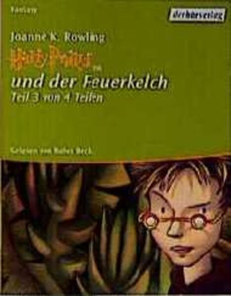 Harry Potter und der Feuerkelch (Bd. 4), Cassetten, Teil 3: Vollständige Lesung (Harry Potter und der Feuerkelch: Vollständige Lesung)