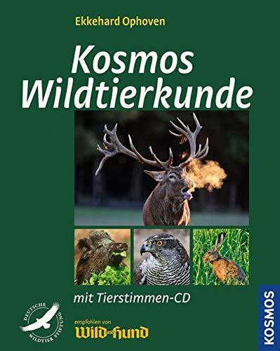Kosmos Wildtierkunde: Biologie, Merkmale, Bejagung