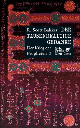 Der Tausendfältige Gedanke. Der Krieg der Propheten 03.