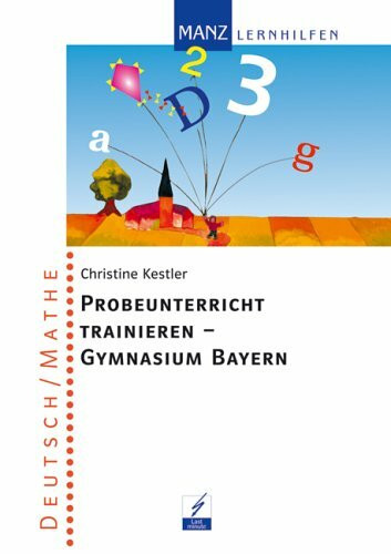 Probeunterricht trainieren - Gymnasium Bayern