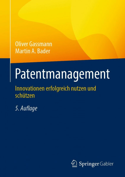 Patentmanagement: Innovationen erfolgreich nutzen und schützen