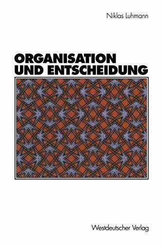 Organisation und Entscheidung (Rheinisch-Westfälische Akademie der Wissenschaften)