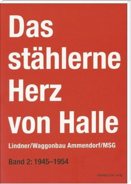 Das stählerne Herz von Halle