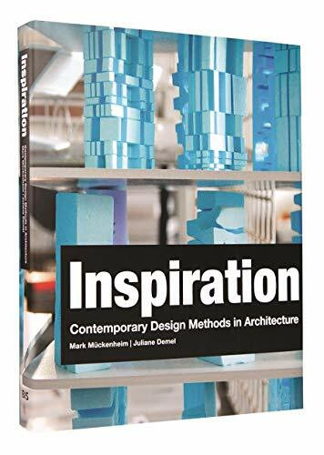 Inspiration: Contemporary Design Methods in Architecture