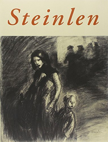 Théophile-Alexandre Steinlen 1859-1923. Catalogo della mostra (Bellinzona, 1 aprile-1 luglio 2007) (Cataloghi)