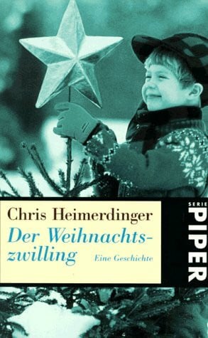 Der Weihnachtszwilling: Eine Geschichte (Piper Taschenbuch)