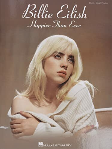 Billie Eilish - Happier Than Ever - PVG: Happier Than Ever; Piano / Vocal / Guitar (Hal Leonard)