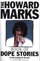 Howard Marks' Book Of Dope Stories