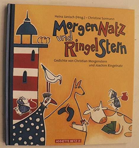 Morgennatz und Ringelstern: Gedichte von Christian Morgenstern und Joachim Ringelnatz