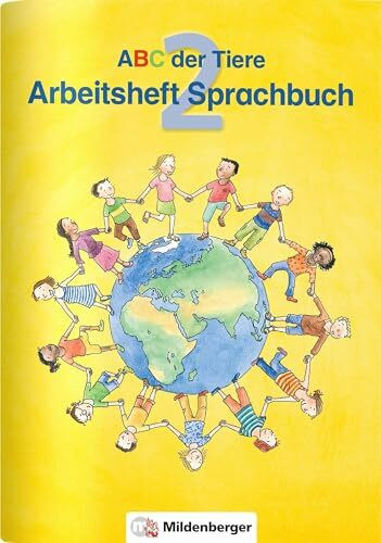 ABC der Tiere 2 – Arbeitsheft Sprachbuch – Ausgabe Bayern: ZN 7/15-GS: Zugelassen. LehrplanPLUS ZN 7/15-GS