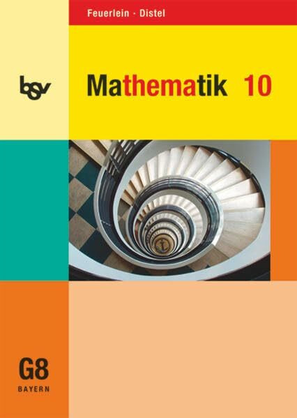 bsv Mathematik - Gymnasium Bayern - 10. Jahrgangsstufe: Schülerbuch