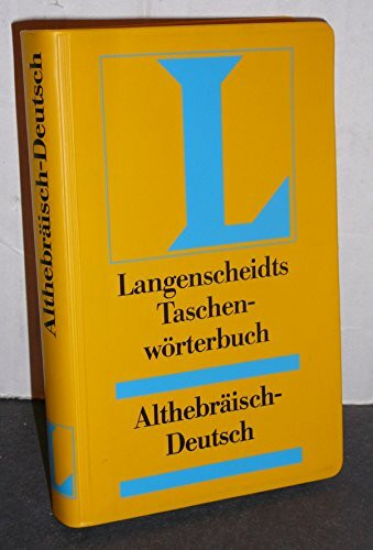 Langenscheidts Taschenwörterbuch, Althebräisch-Deutsch zum Alten Testament