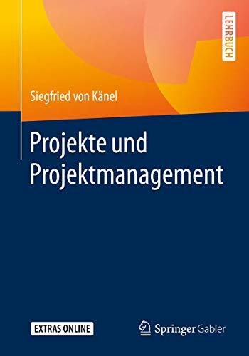 Projekte und Projektmanagement Projekte und Projektmanagement