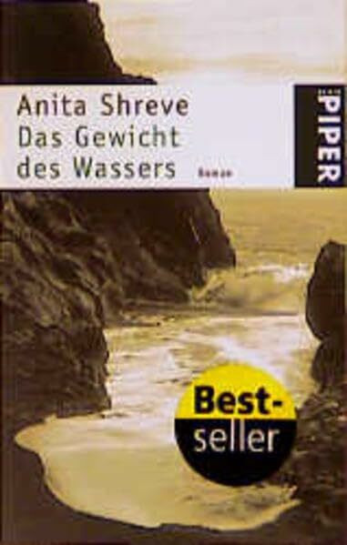 Das Gewicht des Wassers: Roman (Piper Taschenbuch)