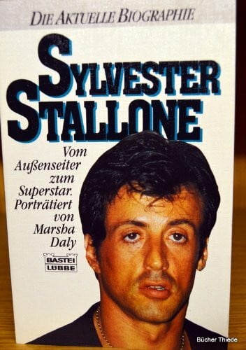 Sylvester Stallone: Vom Aussenseiter zum Superstar (Biographien. Bastei Lübbe Taschenbücher)