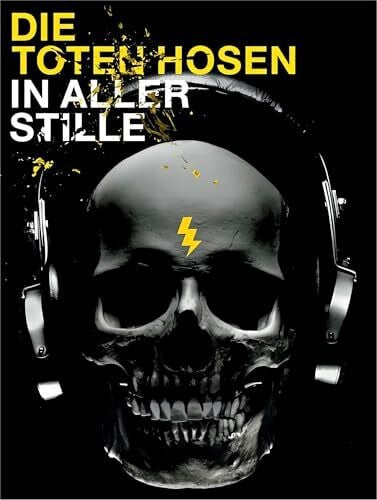 Die Toten Hosen - In Aller Stille: Liederbuch für Gitarre: Für Gesang und Gitarre
