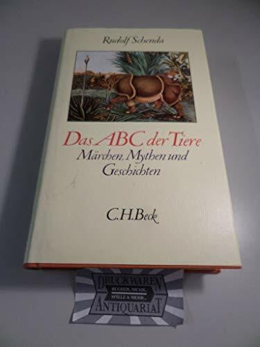 Das ABC der Tiere. Märchen, Mythen und Geschichten