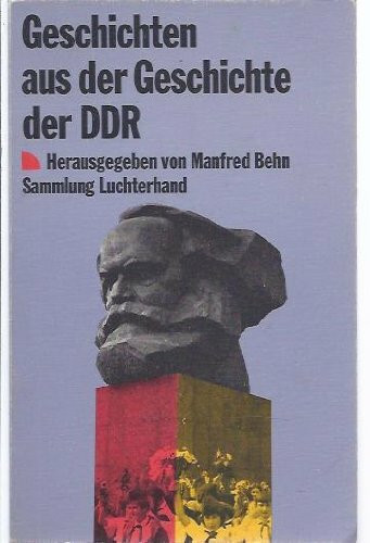 Geschichten Aus Der Geschichte Der DDR 1949-1979