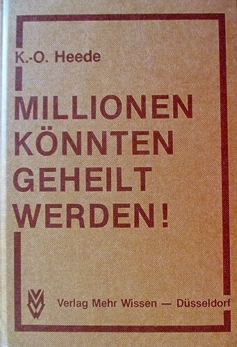 Millionen könnten geheilt werden!