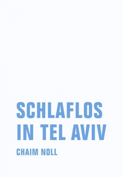 Schlaflos in Tel Aviv