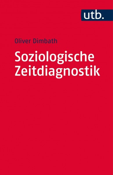 Soziologische Zeitdiagnostik