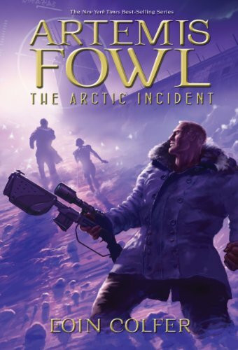 Disney-Hyperion Artemis Fowl, The Arctic Incident (Rough Cut Edition) (Artemis Fowl, 2, Band 2)