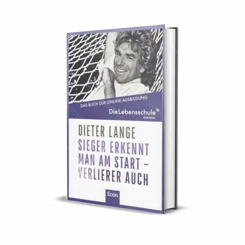 Sieger erkennt man am Start - Verlierer auch: Das Buch zur Online-Ausbildung