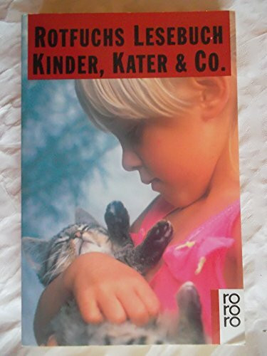 Rotfuchs Lesebuch Kinder, Kater & Co (rororo rotfuchs)