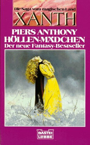 Die Saga vom magischen Land Xanth / Höllen-Mädchen (Fantasy. Bastei Lübbe Taschenbücher)