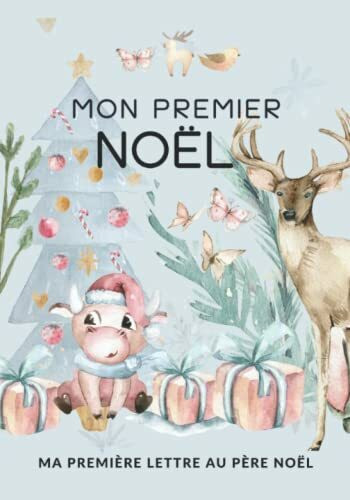 Mon premier Noël, ma première lettre au Père Noël: Livre souvenirs à remplir de mon premier Noël. - Ma première lettre au Père Noël - Toutes les ... souvenirs - Cadeaux de naissance et souvenirs