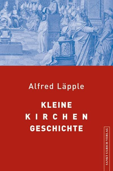 Kleine Kirchengeschichte (Allgemeine TB-Reihe)