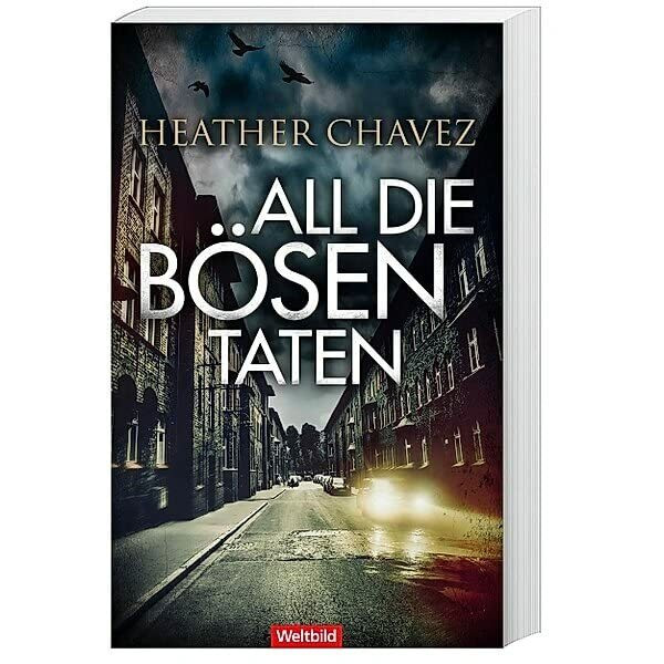 Heather Chavez - All die bösen Taten