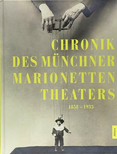 Chronik des Münchner Marionettentheaters: 1858-1933