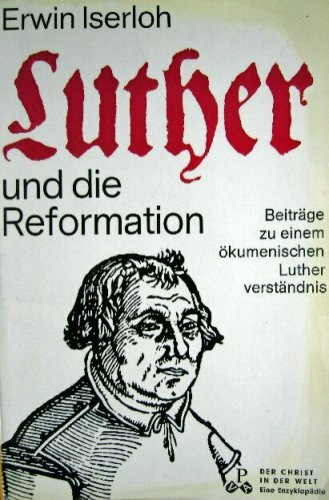 Luther und die Reformation