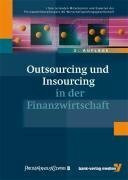 Outsourcing und Insourcing in der Kreditwirtschaft