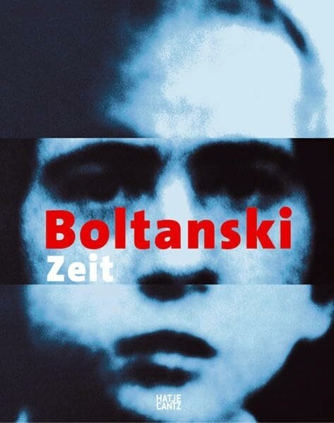 Christian Boltanski: Zeit: Katalog zur Ausstellung Institut Mathildenhöhe Darmstadt, 2006/2007