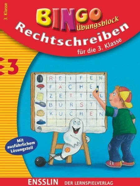 Rechtschreiben für die 3. Klasse: Mit ausführlichem Lösungsteil