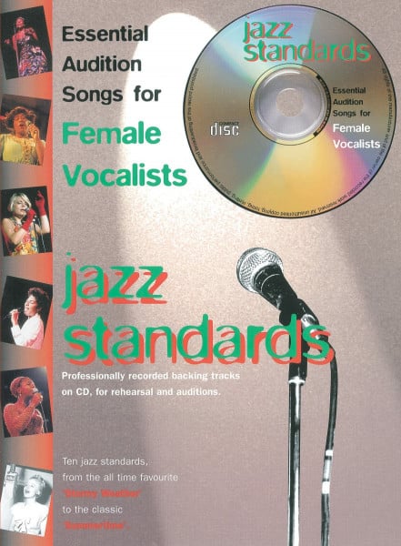 Essential Audition Songs For Female Vocalists: Jazz Standards: (Piano/Vocal/Guitar)