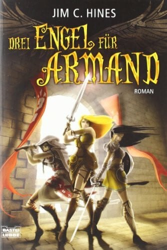 Drei Engel für Armand: Roman